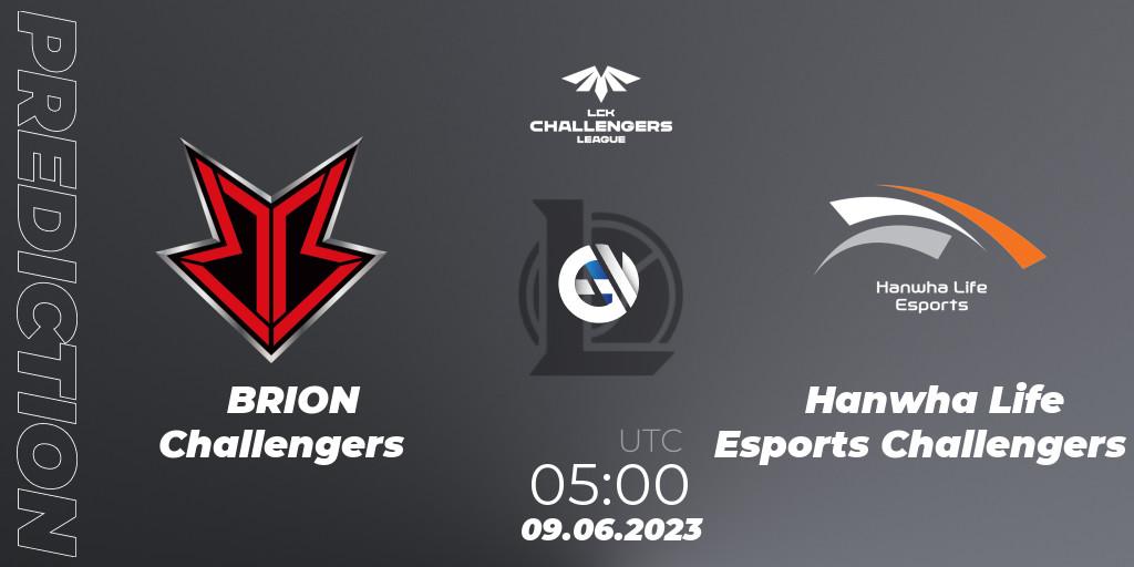 Pronóstico BRION Challengers - Hanwha Life Esports Challengers. 09.06.23, LoL, LCK Challengers League 2023 Summer - Group Stage