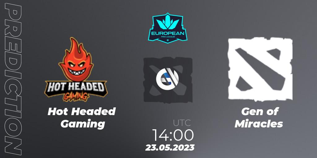 Pronóstico Hot Headed Gaming - Gen of Miracles. 23.05.2023 at 14:05, Dota 2, European Pro League Season 9