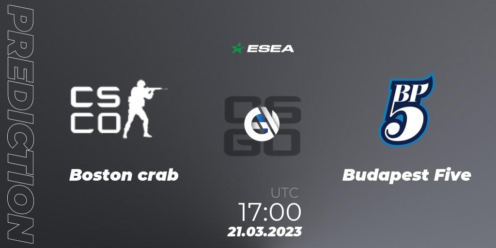 Pronóstico Boston crab - Budapest Five. 21.03.2023 at 17:00, Counter-Strike (CS2), ESEA Season 44: Advanced Division - Europe