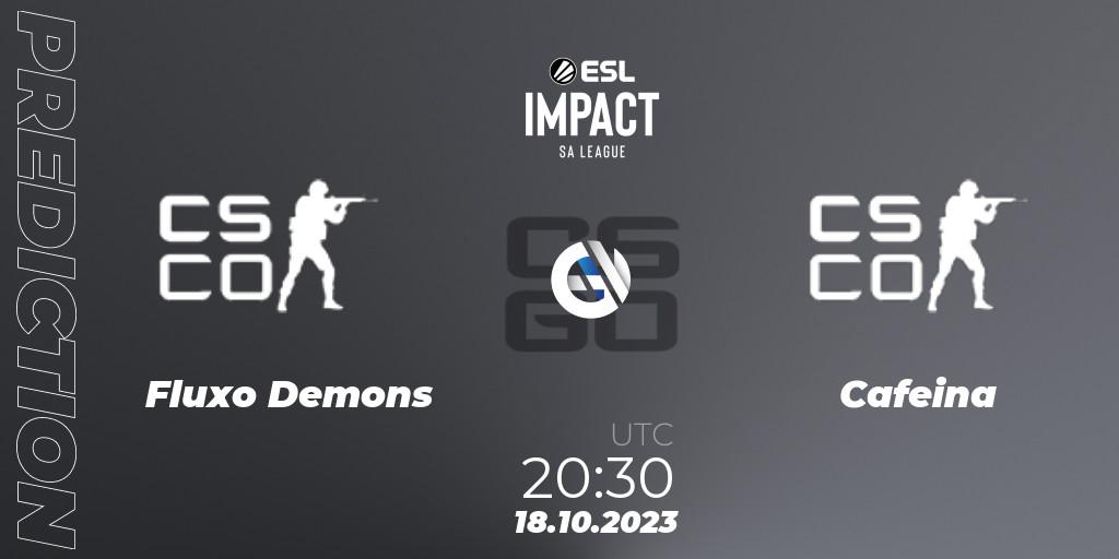 Pronóstico Fluxo Demons - Cafeina. 18.10.2023 at 20:30, Counter-Strike (CS2), ESL Impact League Season 4: South American Division
