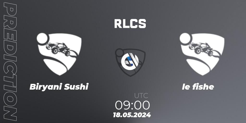 Pronóstico Biryani Sushi - le fishe. 18.05.2024 at 09:00, Rocket League, RLCS 2024 - Major 2: APAC Open Qualifier 5