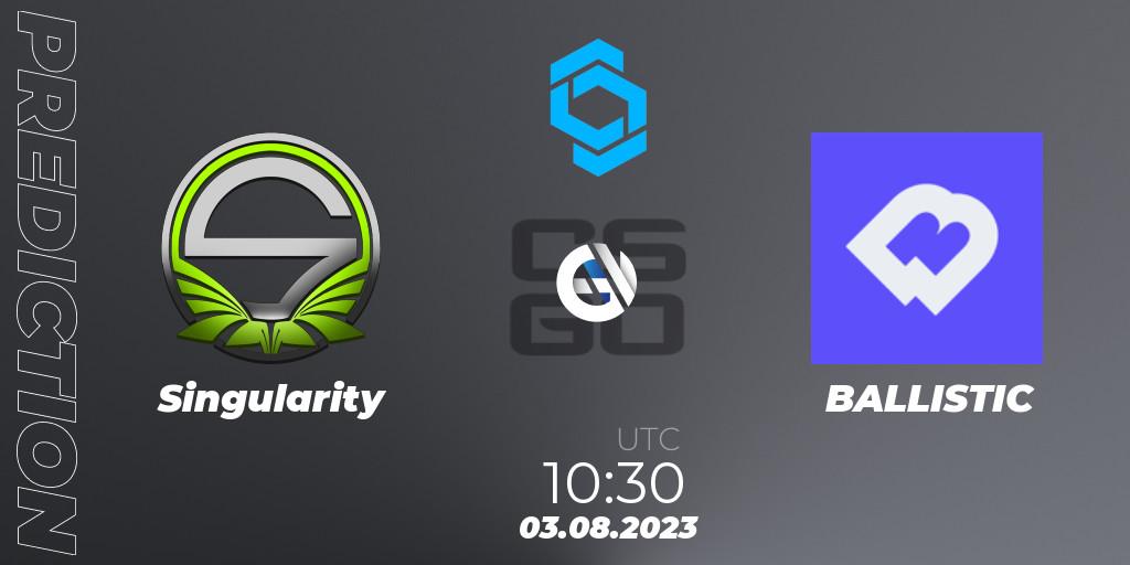 Pronóstico Singularity - BALLISTIC. 03.08.2023 at 10:30, Counter-Strike (CS2), CCT East Europe Series #1: Closed Qualifier