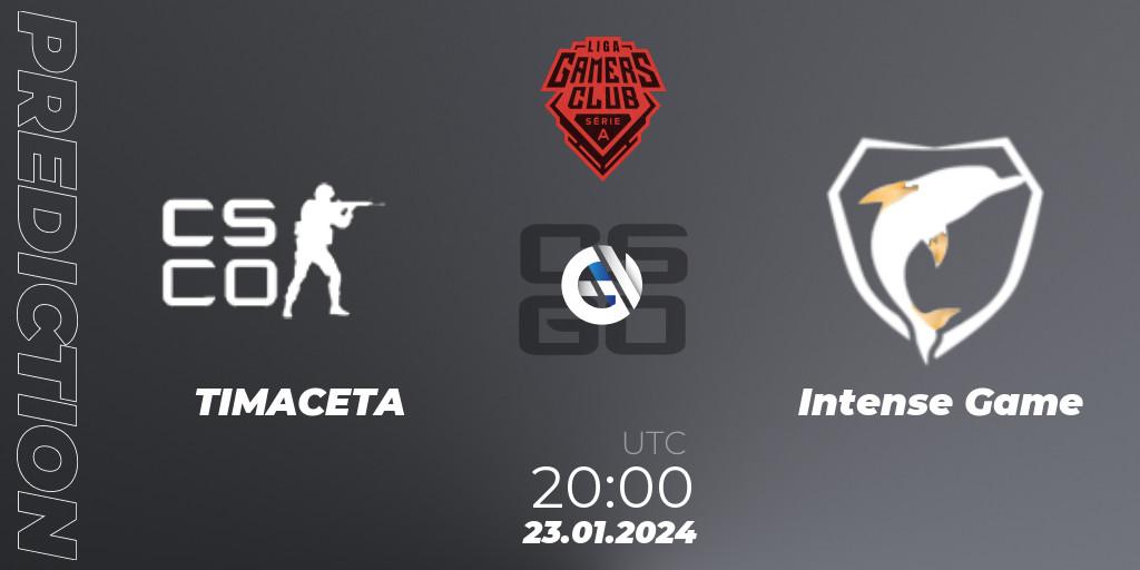 Pronóstico TIMACETA - Intense Game. 23.01.2024 at 20:00, Counter-Strike (CS2), Gamers Club Liga Série A: January 2024