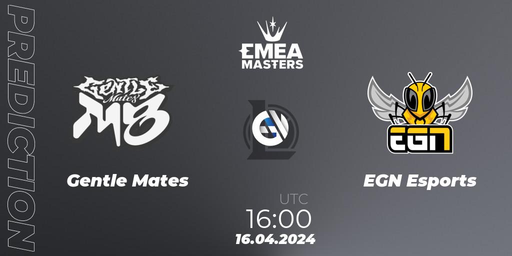 Pronóstico Gentle Mates - EGN Esports. 16.04.2024 at 16:00, LoL, EMEA Masters Spring 2024 - Play-In