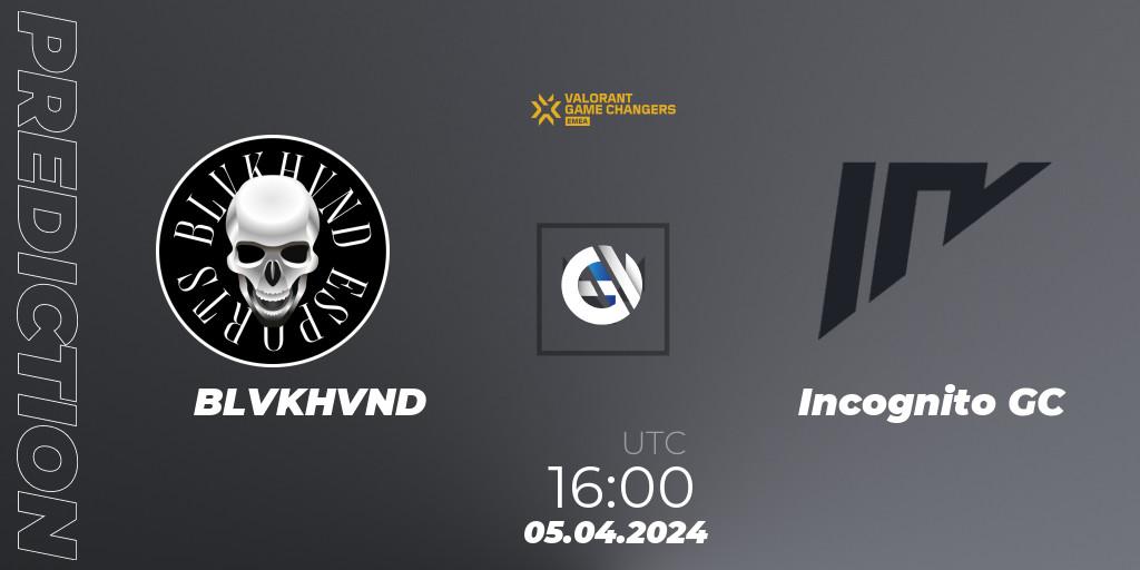 Pronóstico BLVKHVND - Incognito GC. 05.04.2024 at 16:00, VALORANT, VCT 2024: Game Changers EMEA Contenders Series 1