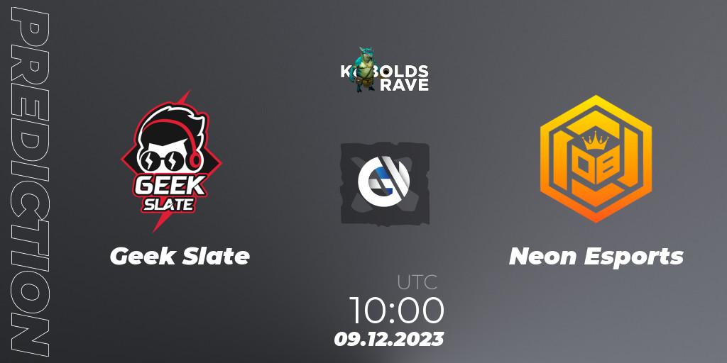 Pronóstico Geek Slate - Neon Esports. 09.12.2023 at 12:00, Dota 2, Kobolds Rave