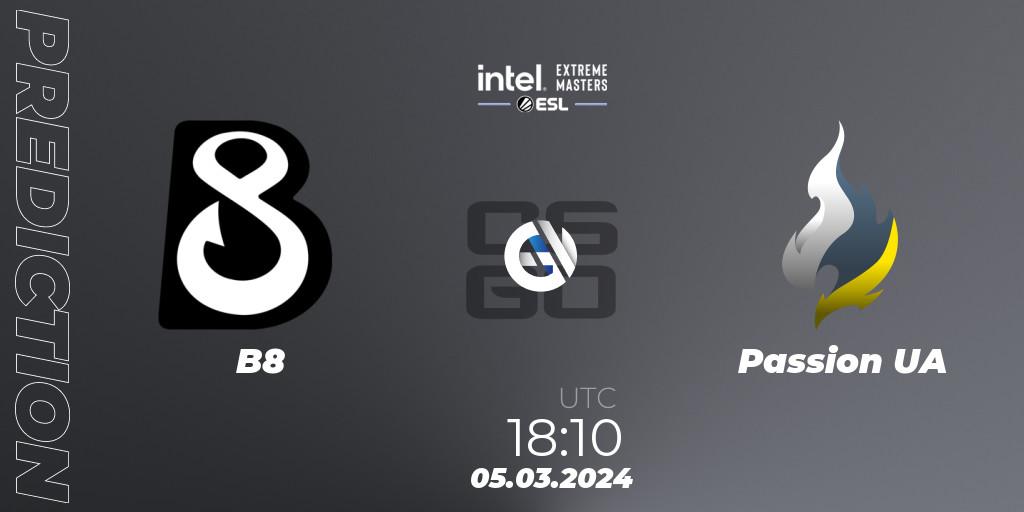 Pronóstico B8 - Passion UA. 05.03.2024 at 18:10, Counter-Strike (CS2), Intel Extreme Masters Dallas 2024: European Open Qualifier #2