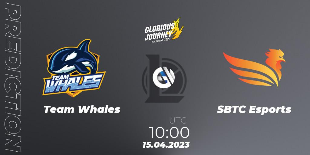 Pronóstico Team Whales - SBTC Esports. 15.04.2023 at 10:10, LoL, VCS Spring 2023 - Playoffs