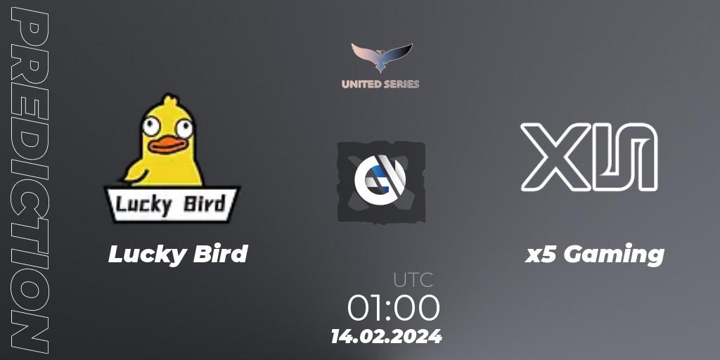 Pronóstico Lucky Bird - x5 Gaming. 14.02.24, Dota 2, United Series 1