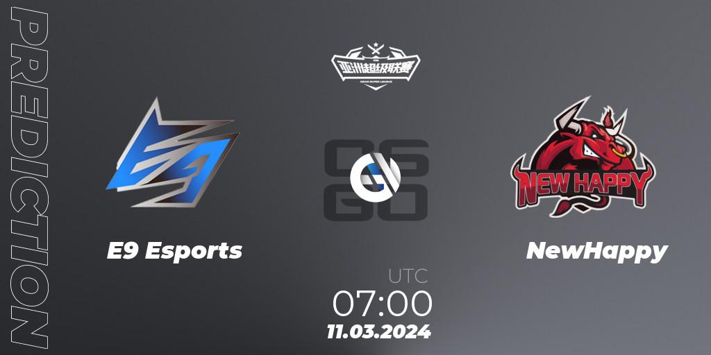 Pronóstico E9 Esports - NewHappy. 11.03.24, CS2 (CS:GO), Asian Super League Season 2