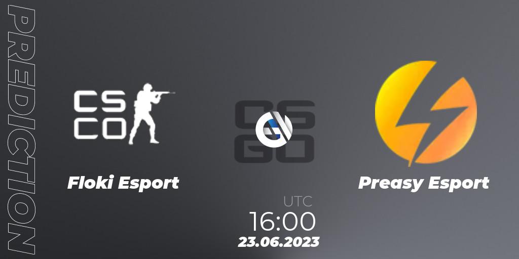 Pronóstico Floki Esport - Preasy Esport. 23.06.2023 at 16:00, Counter-Strike (CS2), Preasy Summer Cup 2023
