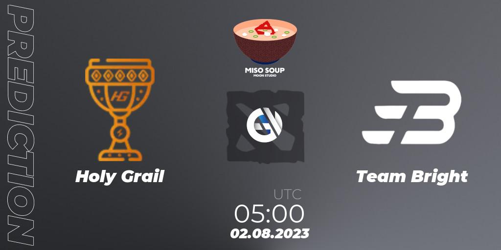 Pronóstico Holy Grail - Team Bright. 02.08.2023 at 04:57, Dota 2, Moon Studio Miso Soup