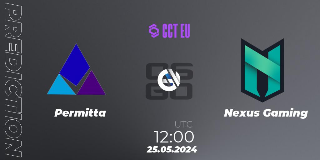Pronóstico Permitta - Nexus Gaming. 25.05.2024 at 12:00, Counter-Strike (CS2), CCT Season 2 Europe Series 4