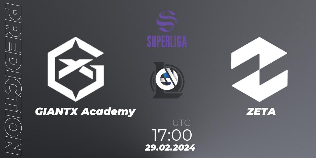 Pronóstico GIANTX Academy - ZETA. 29.02.24, LoL, Superliga Spring 2024 - Group Stage