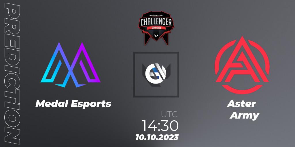 Pronóstico Medal Esports - Aster Army. 10.10.2023 at 09:45, VALORANT, TEC Challenger Series 10