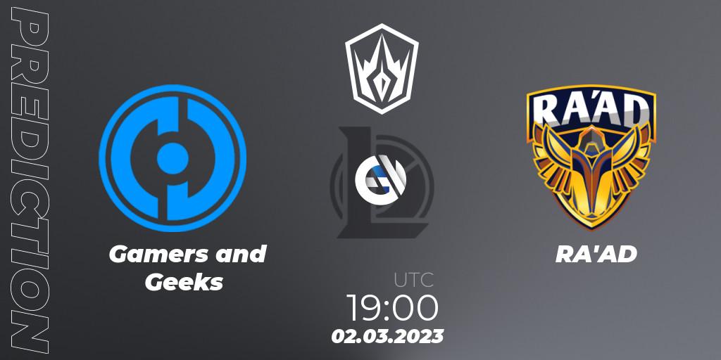 Pronóstico Gamers and Geeks - RA'AD. 02.03.2023 at 19:00, LoL, Arabian League Spring 2023