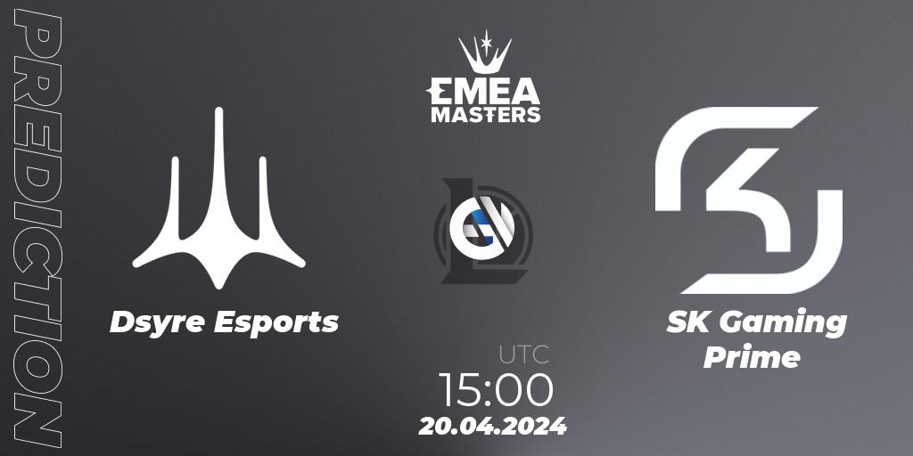 Pronóstico Dsyre Esports - SK Gaming Prime. 20.04.24, LoL, EMEA Masters Spring 2024 - Group Stage