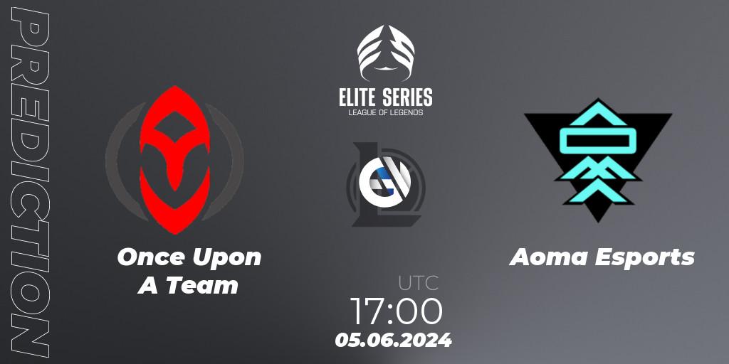 Pronóstico Once Upon A Team - Aoma Esports. 27.06.2024 at 20:00, LoL, Elite Series Summer 2024