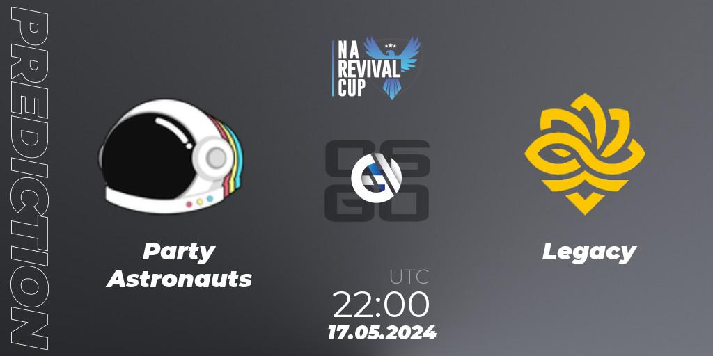 Pronóstico Party Astronauts - Legacy. 17.05.2024 at 22:00, Counter-Strike (CS2), NA Revival Cup