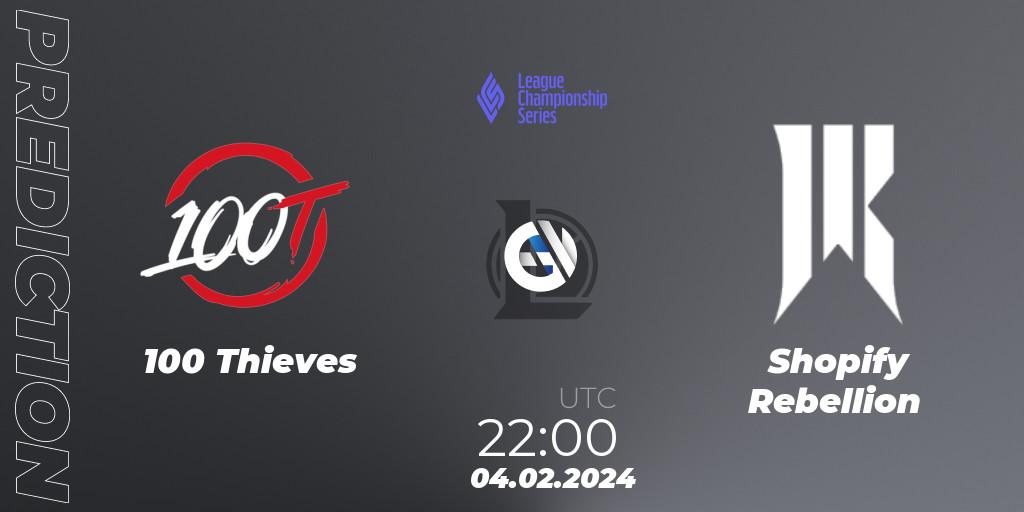 Pronóstico 100 Thieves - Shopify Rebellion. 04.02.2024 at 23:00, LoL, LCS Spring 2024 - Group Stage
