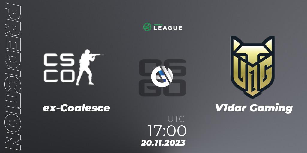 Pronóstico ex-Coalesce - V1dar Gaming. 20.11.2023 at 17:00, Counter-Strike (CS2), ESEA Season 47: Advanced Division - Europe