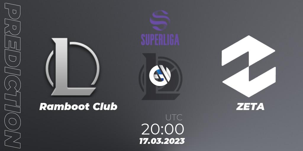 Pronóstico Ramboot Club - ZETA. 17.03.2023 at 19:00, LoL, LVP Superliga 2nd Division Spring 2023 - Group Stage