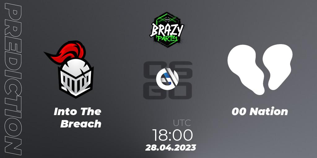 Pronóstico Into The Breach - 00 Nation. 28.04.2023 at 20:15, Counter-Strike (CS2), Brazy Party 2023