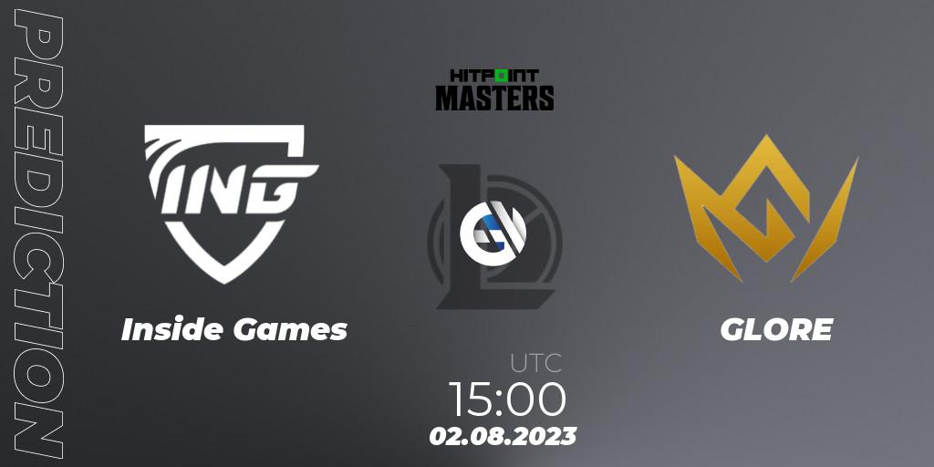 Pronóstico Inside Games - GLORE. 02.08.23, LoL, Hitpoint Masters 2024 Promotion