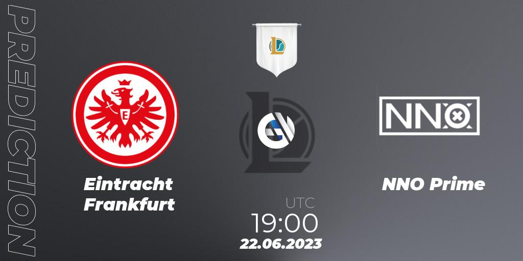 Pronóstico Eintracht Frankfurt - NNO Prime. 22.06.23, LoL, Prime League Summer 2023 - Group Stage