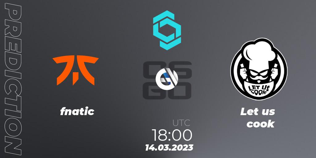 Pronóstico fnatic - Let us cook. 14.03.2023 at 18:45, Counter-Strike (CS2), CCT North Europe Series #4