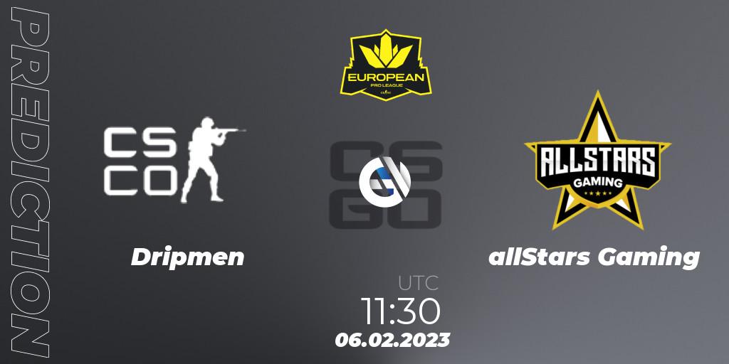 Pronóstico Dripmen - allStars Gaming. 06.02.23, CS2 (CS:GO), European Pro League Season 6: Division 2