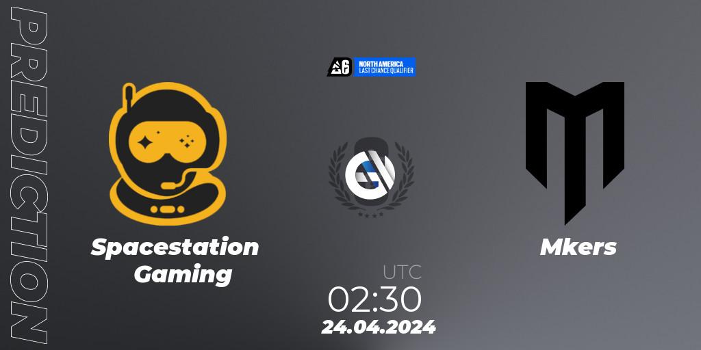 Pronóstico Spacestation Gaming - Mkers. 24.04.24, Rainbow Six, North America League 2024 - Stage 1: Last Chance Qualifier