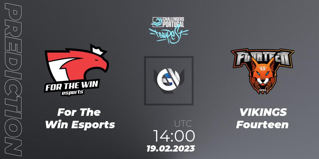 Pronóstico For The Win Esports - VIKINGS Fourteen. 19.02.2023 at 14:00, VALORANT, VALORANT Challengers 2023 Portugal: Tempest Split 1