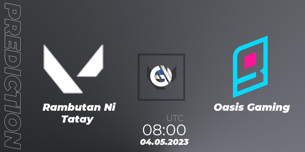 Pronóstico Rambutan Ni Tatay - Oasis Gaming. 04.05.2023 at 08:00, VALORANT, VALORANT Challengers 2023: Philippines Split 2 - Group stage