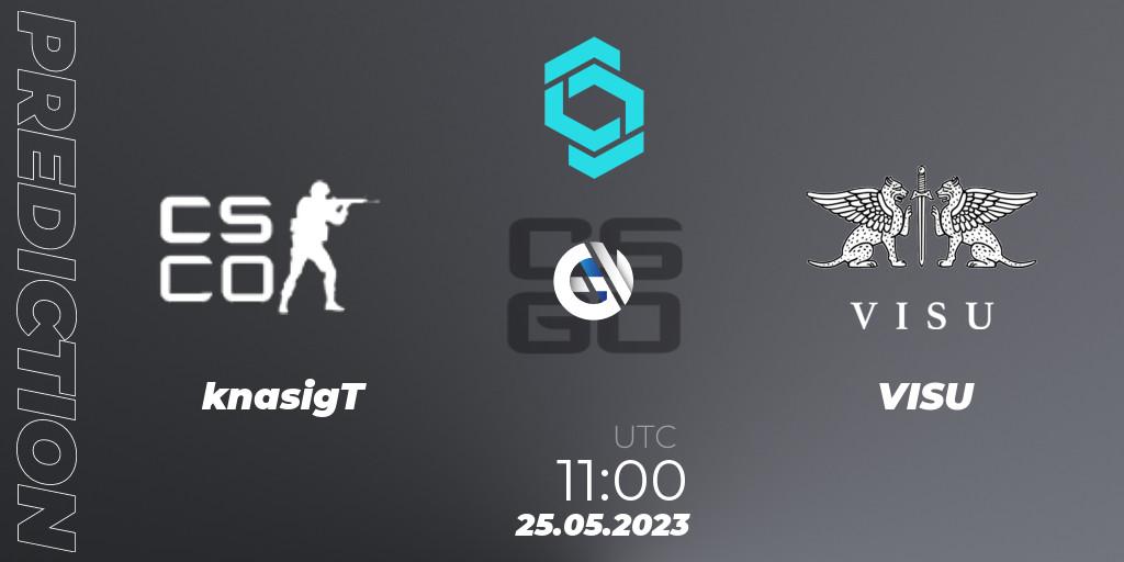Pronóstico knasigT - VISU. 25.05.2023 at 11:00, Counter-Strike (CS2), CCT North Europe Series 5 Closed Qualifier