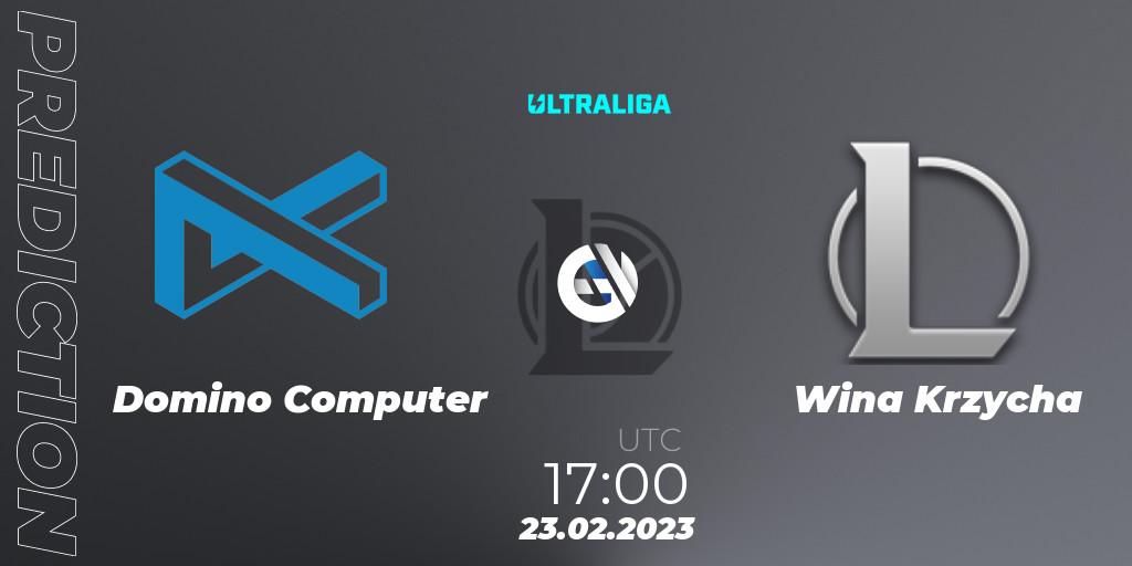 Pronóstico Domino Computer - Wina Krzycha. 23.02.2023 at 17:00, LoL, Ultraliga 2nd Division Season 6