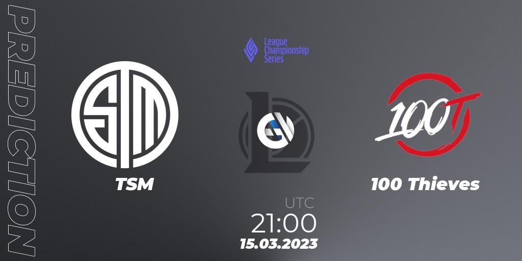 Pronóstico TSM - 100 Thieves. 15.03.2023 at 23:00, LoL, LCS Spring 2023 - Group Stage