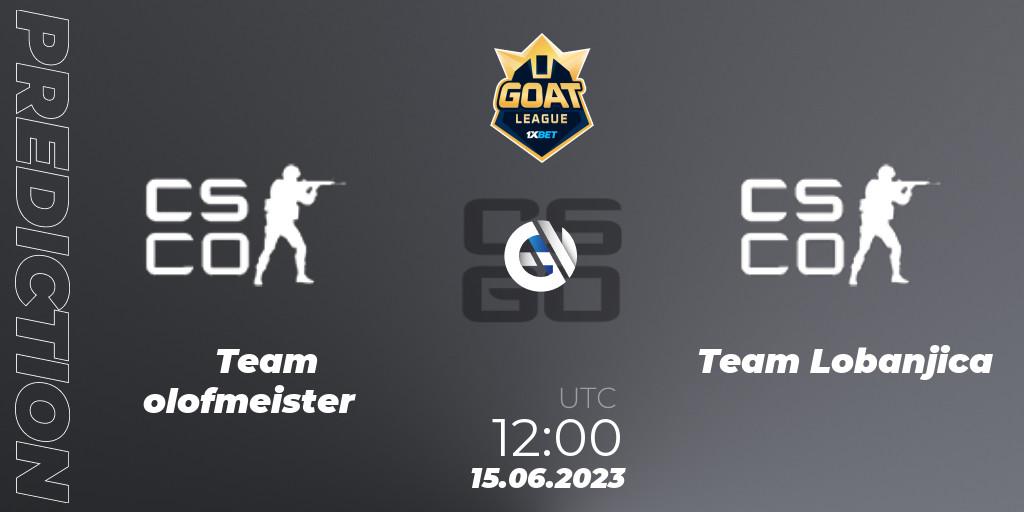 Pronóstico Team olofmeister - Team Lobanjica. 15.06.2023 at 12:00, Counter-Strike (CS2), 1xBet GOAT League 2023 Summer VACation