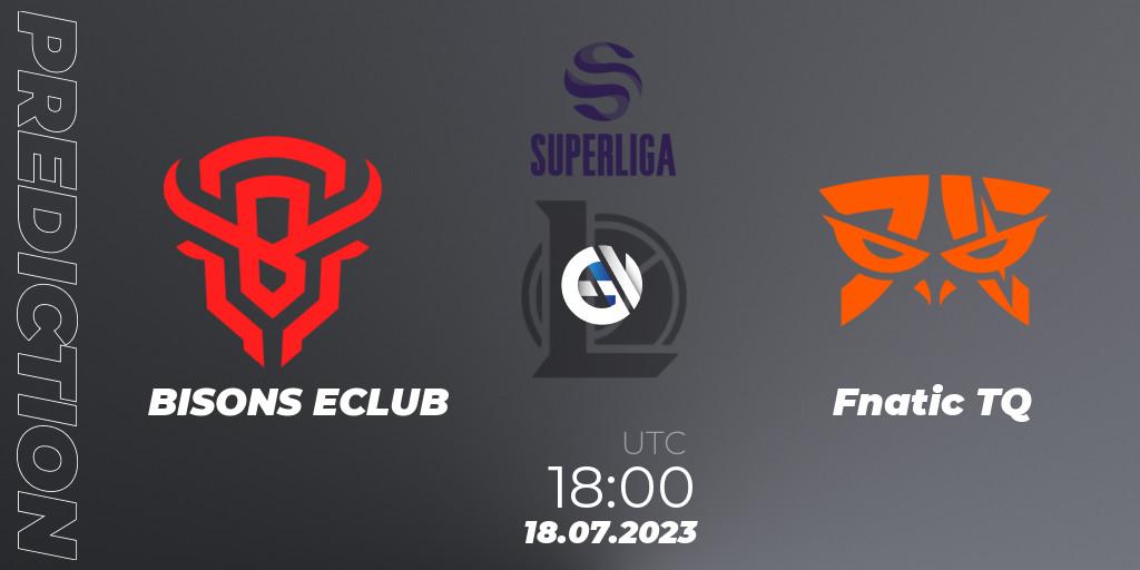 Pronóstico BISONS ECLUB - Fnatic TQ. 20.06.2023 at 18:00, LoL, Superliga Summer 2023 - Group Stage