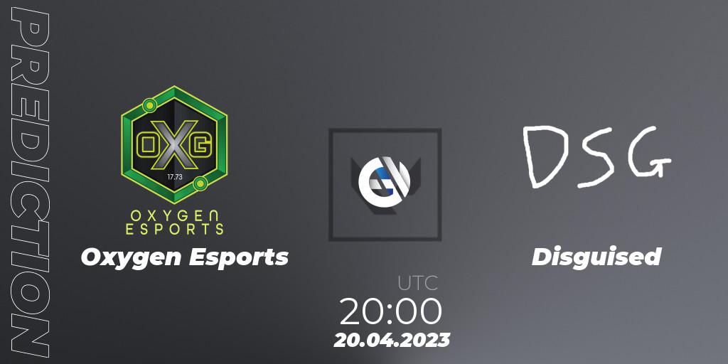Pronóstico Oxygen Esports - Disguised. 20.04.2023 at 20:00, VALORANT, VCL North America Split 2 2023 Group A