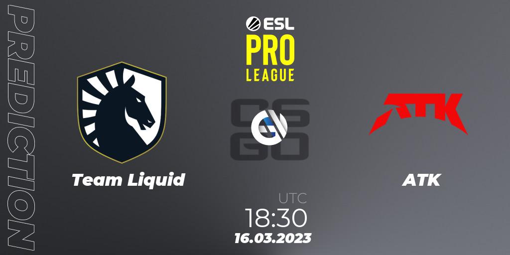 Pronóstico Team Liquid - ATK. 16.03.2023 at 18:30, Counter-Strike (CS2), ESL Pro League Season 17