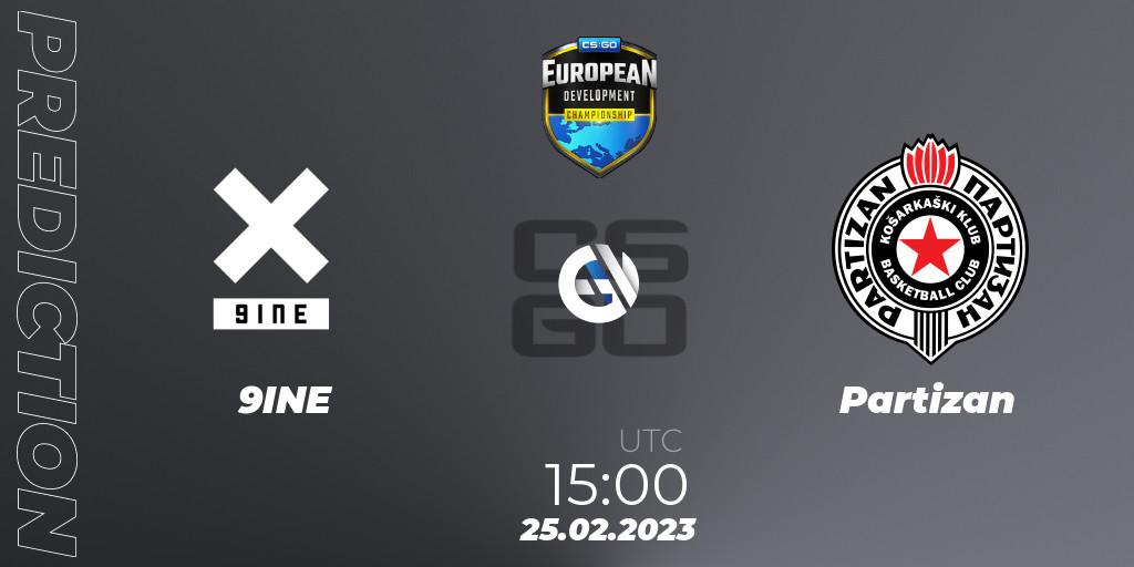 Pronóstico 9INE - Partizan. 25.02.2023 at 15:00, Counter-Strike (CS2), European Development Championship 7