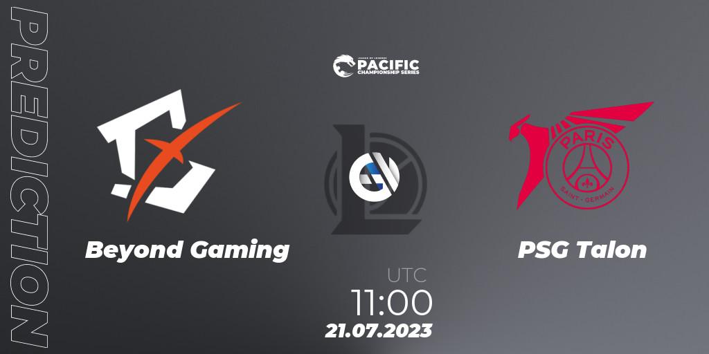 Pronóstico Beyond Gaming - PSG Talon. 21.07.2023 at 11:00, LoL, PACIFIC Championship series Group Stage