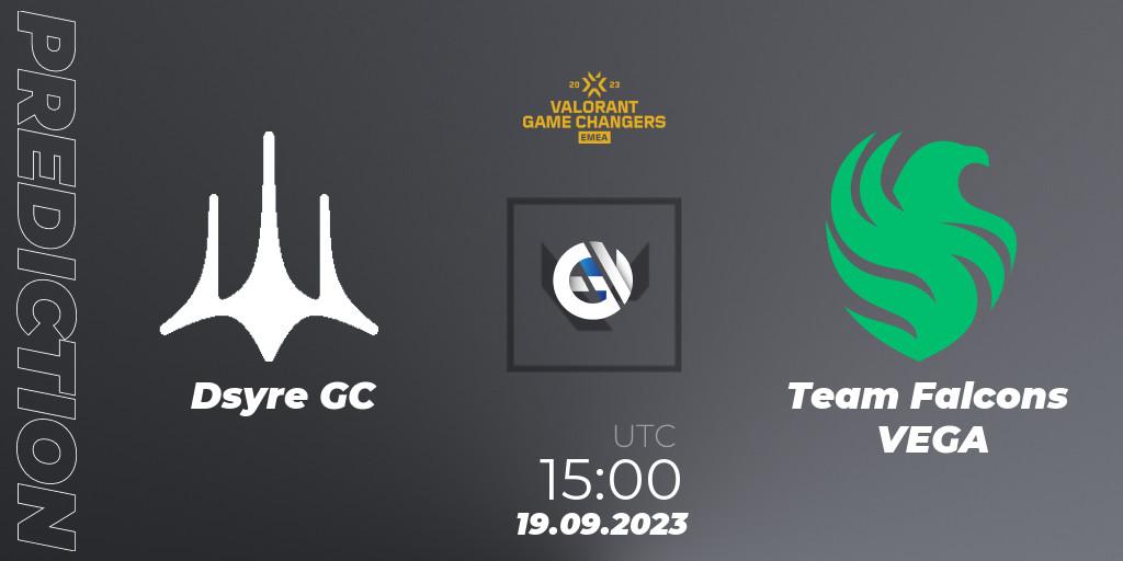 Pronóstico Dsyre GC - Team Falcons VEGA. 19.09.2023 at 15:00, VALORANT, VCT 2023: Game Changers EMEA Stage 3 - Group Stage