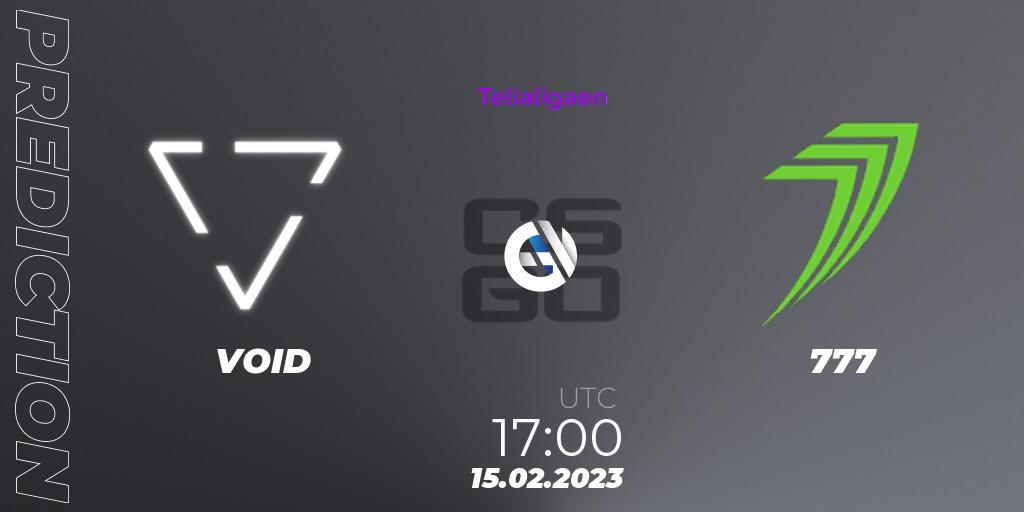 Pronóstico VOID - 777. 15.02.2023 at 17:00, Counter-Strike (CS2), Telialigaen Spring 2023: Group stage