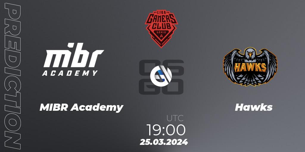 Pronóstico MIBR Academy - Hawks. 25.03.24, CS2 (CS:GO), Gamers Club Liga Série A: March 2024