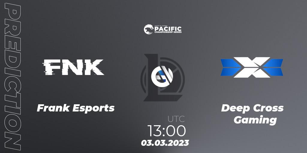 Pronóstico Frank Esports - Deep Cross Gaming. 03.03.2023 at 13:00, LoL, PCS Spring 2023 - Group Stage
