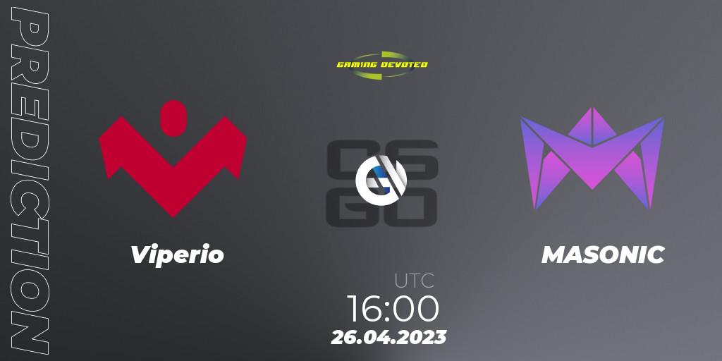 Pronóstico Viperio - MASONIC. 27.04.2023 at 18:00, Counter-Strike (CS2), Gaming Devoted Become The Best: Series #1