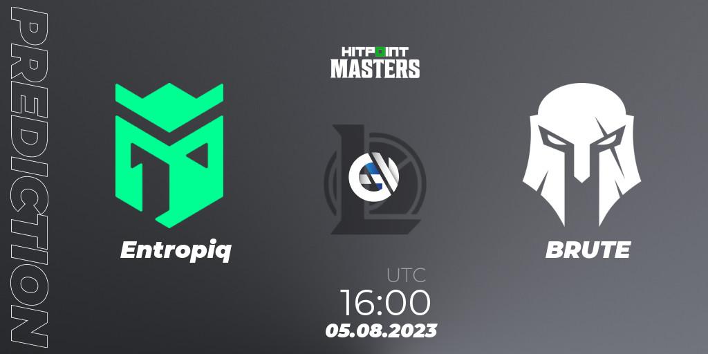 Pronóstico Entropiq - BRUTE. 05.08.2023 at 16:00, LoL, Hitpoint Masters Summer 2023 - Playoffs