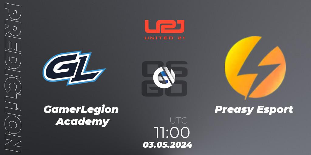 Pronóstico GamerLegion Academy - Preasy Esport. 03.05.2024 at 11:00, Counter-Strike (CS2), United21 Season 15